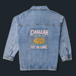 Chaqueta Vaquera Challah En Ya Chica Funny Hanukkah Food Chanukah<br><div class="desc">Challah En Ya Chica Funny Hanukkah Food Chanukah</div>