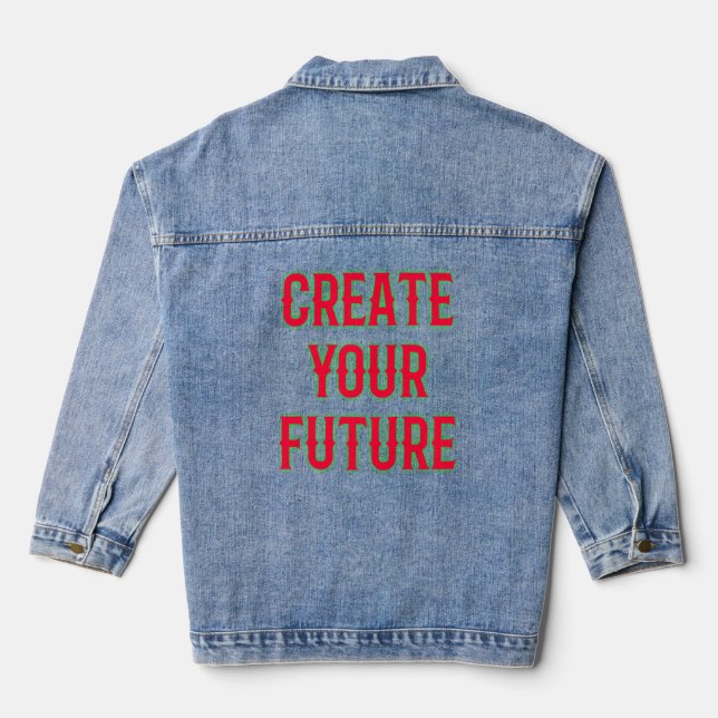 Chaqueta Vaquera Crea tu futuro motivo de lujo (Reverso )