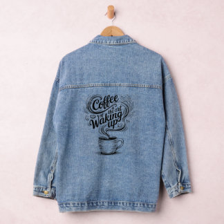 Chaqueta Vaquera El café es el arte de despertar