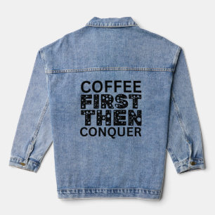 Chaqueta Vaquera El Café Primero Y Después La Conquista