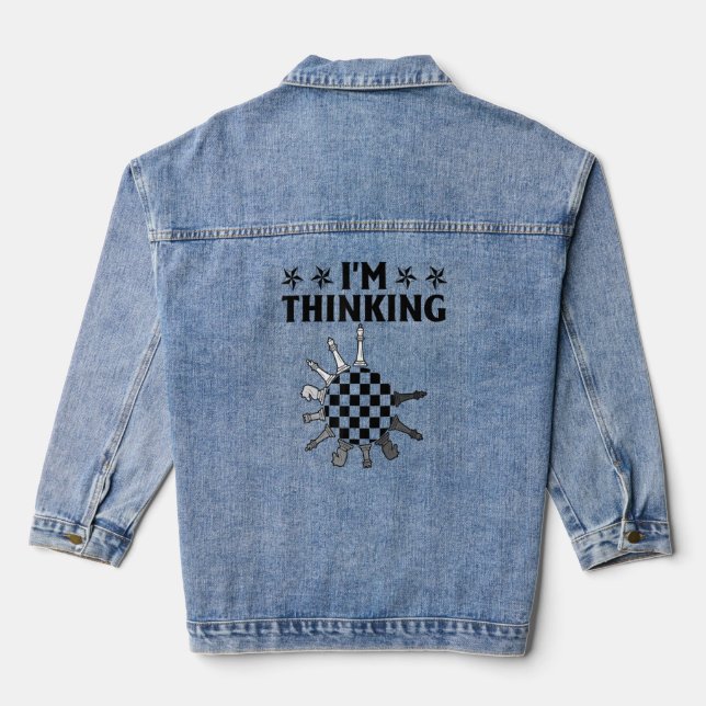 Chaqueta Vaquera Estoy pensando en el tablero de ajedrez de ajedrez (Reverso )