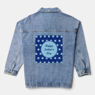 Chaqueta Vaquera Feliz Día del Padre Denim Jacket (Marina y Azul su