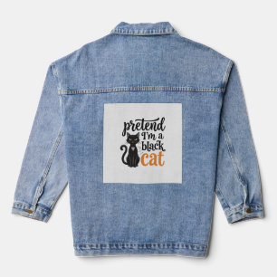Chaqueta Vaquera Finge que soy un diseño de camiseta de gato negro