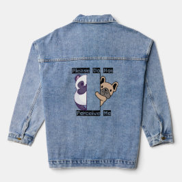 Chaqueta Vaquera ​Funny Please Do Not Perceive Me Denim Jacket