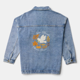 Chaqueta Vaquera 'Give Thanks, Choose Peace' Women's Denim Jacket