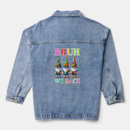 Chaqueta Vaquera Gnomo Bonito Bruh Volvemos de vuelta a la escuela 