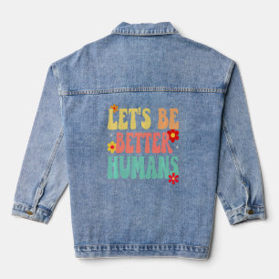 Chaqueta Vaquera Groovy Retro seamos mejores humanos