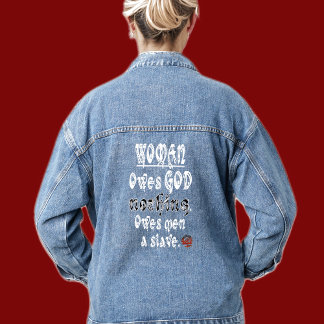 Chaqueta Vaquera HappyWorkT WOMAN NO DEBE NADA A DIOS, HOMBRES ESCL