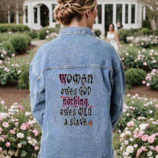 Chaqueta Vaquera HappyWorkT WOMAN NO DEBE NADA A DIOS, HOMBRES ESCL