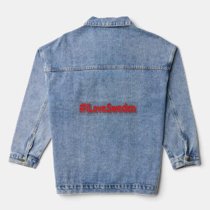 Chaqueta Vaquera "iLoveSweden" (Yo amo Suecia) diseño bonito. ¡Hazt