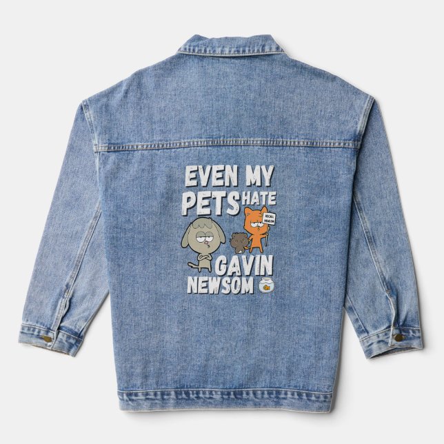 Chaqueta Vaquera Incluso mis Mascotas odian a Gavin Newsom recupera (Reverso )