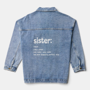 Chaqueta Vaquera Increíble definición de hermana Ropa divertida de