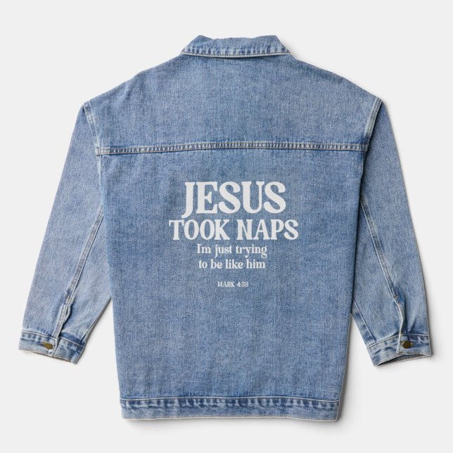 Chaqueta Vaquera Jesús Tomó Napas Solo estoy tratando de ser como É (Reverso )