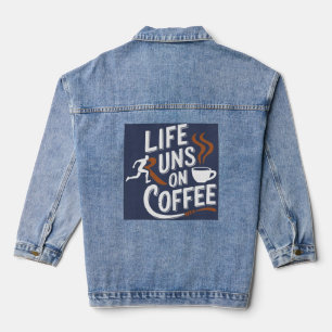 Chaqueta Vaquera La vida corre en el café