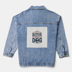 Chaqueta Vaquera La vida es mejor con un perro diseño de grabado vi