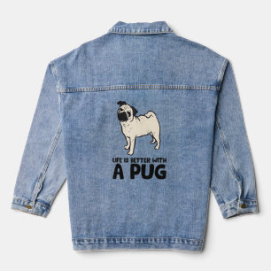 Chaqueta Vaquera La Vida Es Mejor Con Un Pug