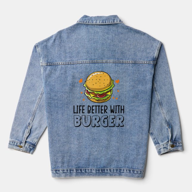 Chaqueta Vaquera La Vida Graciosa Es Mejor Con Burger Para Hamburgu (Reverso )