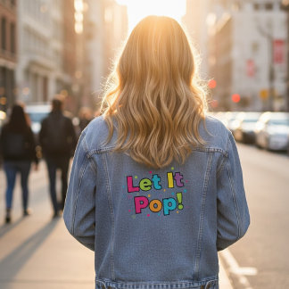 Chaqueta Vaquera Let It Pop! Denim Jacket