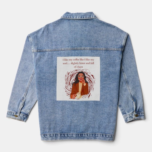 Chaqueta Vaquera Ligeramente amargo y lleno de caos  (Reverso )