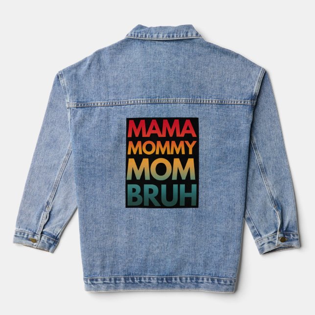 CHAQUETA VAQUERA MAMA MOMMY MOM BRUH (Reverso )