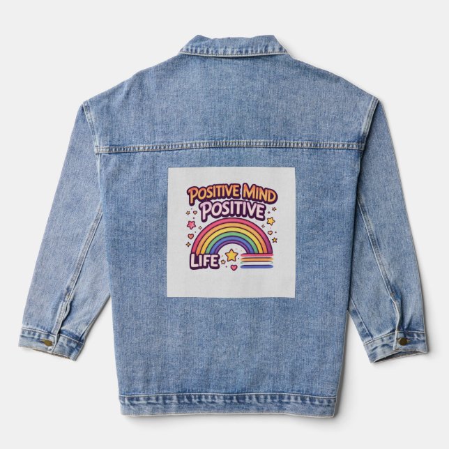 Chaqueta Vaquera Mente Positiva Vida Positiva (Reverso )