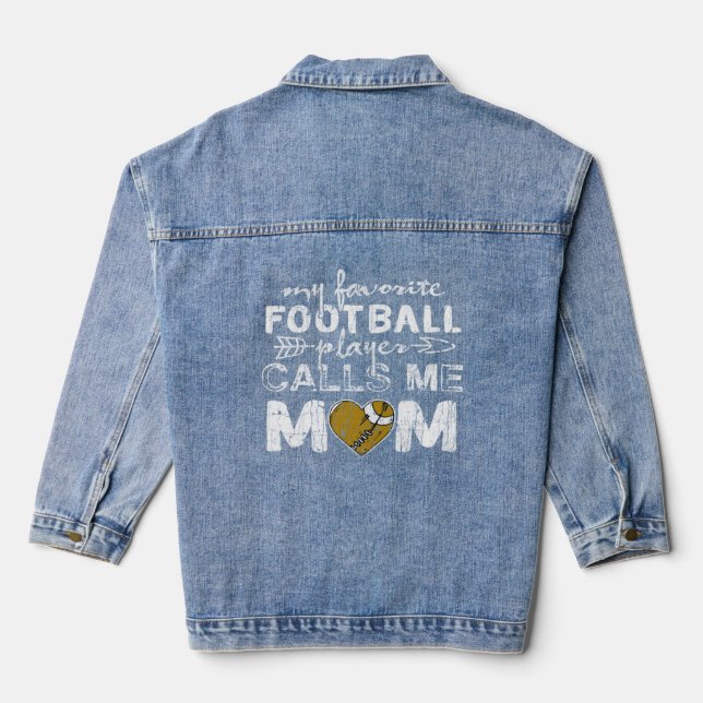 Chaqueta Vaquera Mi jugador favorito de fútbol me llama madre de ma (Reverso )