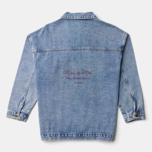 Chaqueta Vaquera Miss a Mrs bridal ducha agregar nombre fecha año s (Reverso )