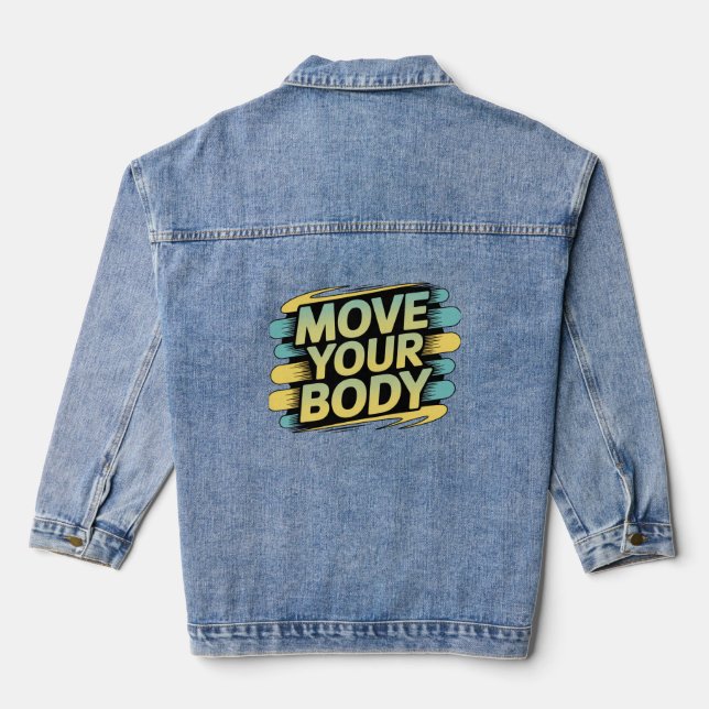 Chaqueta Vaquera Move Your Body Retro Groove T-Shirt - Dynamic Work (Reverso )