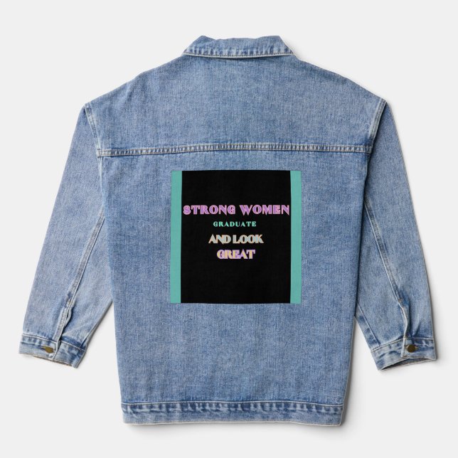 Chaqueta Vaquera "Mujeres fuertes graduadas Denim Jacket" (Reverso )