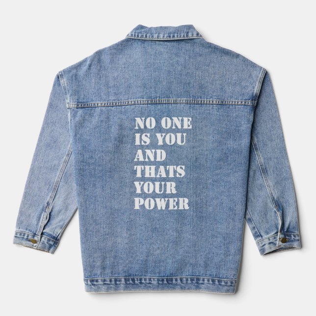 Chaqueta Vaquera Nadie Es Tú Y Ese Tu Poder 1 (Reverso )