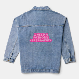 Chaqueta Vaquera Necesito un tratamiento de princesa