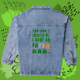 Chaqueta Vaquera No Me Asustas Tengo un Padre Irlandés