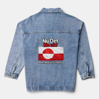 Chaqueta Vaquera Nu Det Nu uk! Make America Go Away Greenland flag