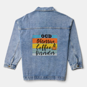 Chaqueta Vaquera OCD, trastorno obsesivo del café Tentador de caf