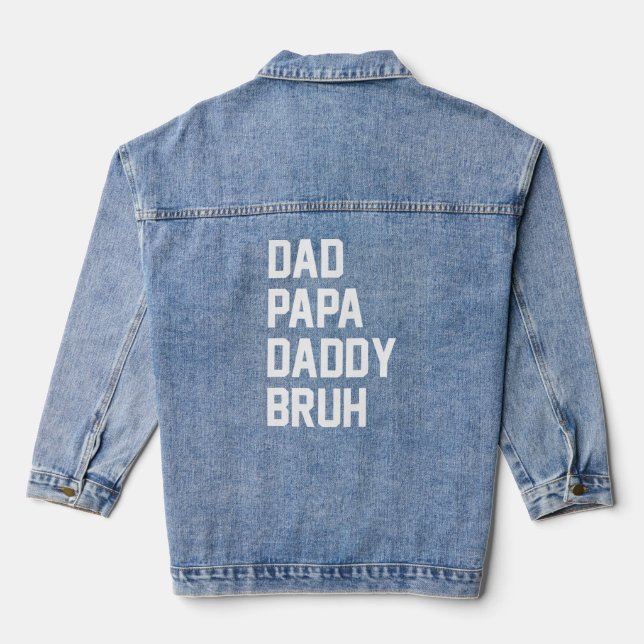 Chaqueta Vaquera Papá Bruh (Reverso )