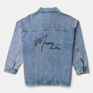 Chaqueta Vaquera Perdiendo Los Buenos Tiempos Nostalgia Vintage