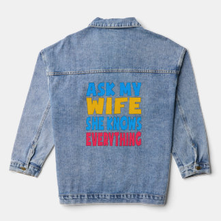 Chaqueta Vaquera Pregúntale a mi esposa que sabe todo acerca de Vin