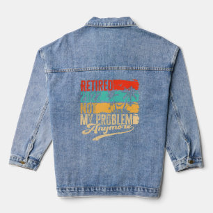 Chaqueta Vaquera Retirado 2022 No Es Mi Problema Más Retro Vintage
