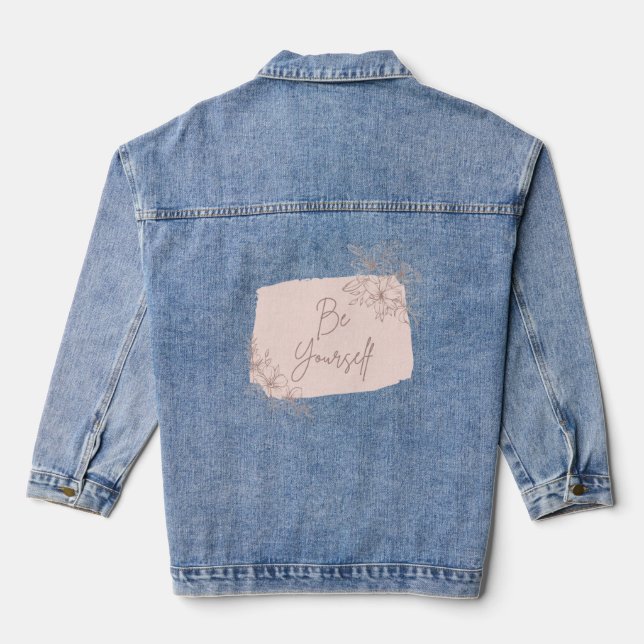 Chaqueta Vaquera Sé Tú Misma  (Reverso )