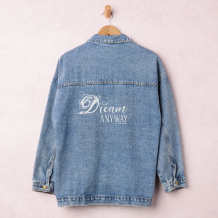 Chaqueta Vaquera Sueño de todos modos Denim Jacket