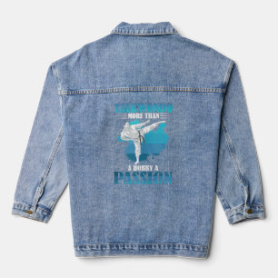 Chaqueta Vaquera Taekwondo más que un hobby una pasión Taekwondo