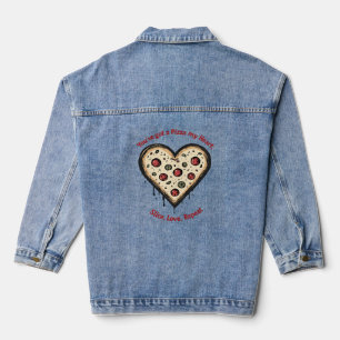 Chaqueta Vaquera Tienes una Pizza Mi Corazón - Diseño de Puns