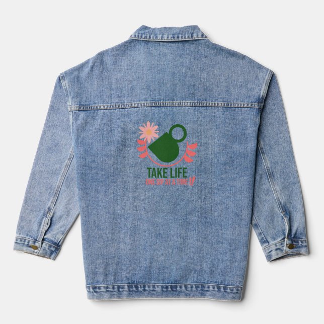 Chaqueta Vaquera Toma vida, un sorbo a la vez - Denim Jacket (Reverso )
