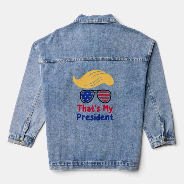 Chaqueta Vaquera Trump 47 - Ese es mi presidente (Reverso )