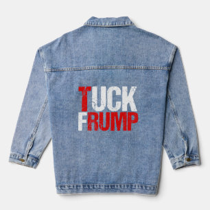 Chaqueta Vaquera Tuck Frump es gracioso contra Trump
