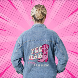 Chaqueta Vaquera Último Rodeo Bachelorette Regalos Yee Haw Cowgirl