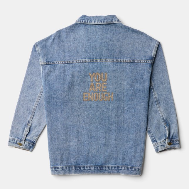 CHAQUETA VAQUERA USTED ES SUFICIENTE: INSPIRADORA DENIM JACKET (Reverso )