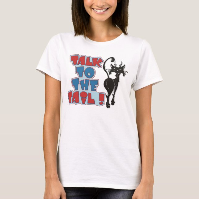 ¡Charla a la cola! Camiseta (Anverso)