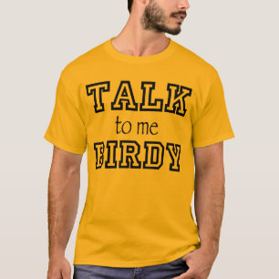 Charla Birdy a mí camiseta