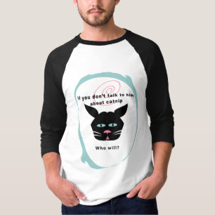 Charla del humor del catnip del gato a su camisa